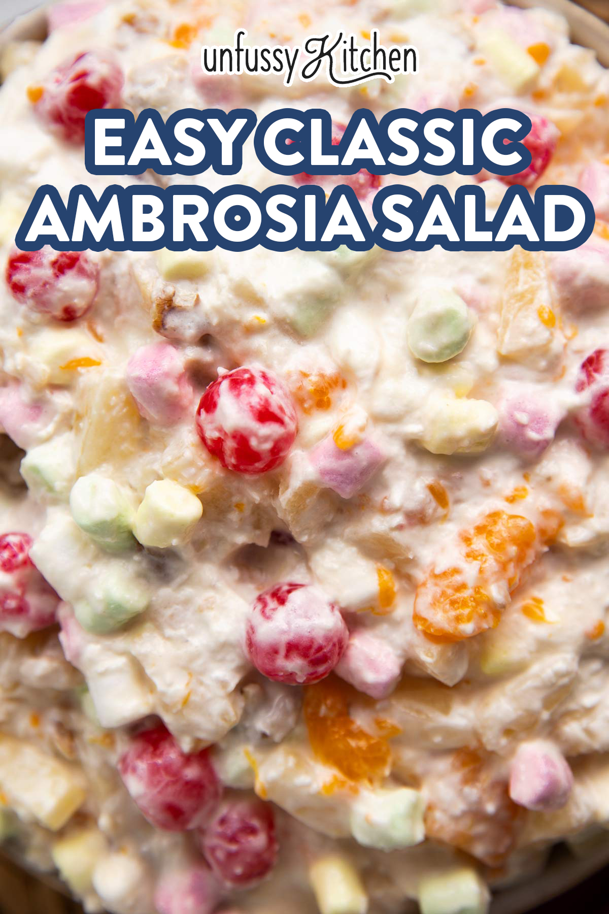 close up of Ambrosia salad with text overlay