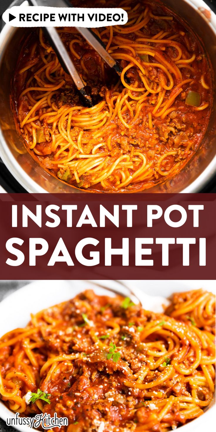 Instant Pot Spaghetti - Unfussy Kitchen