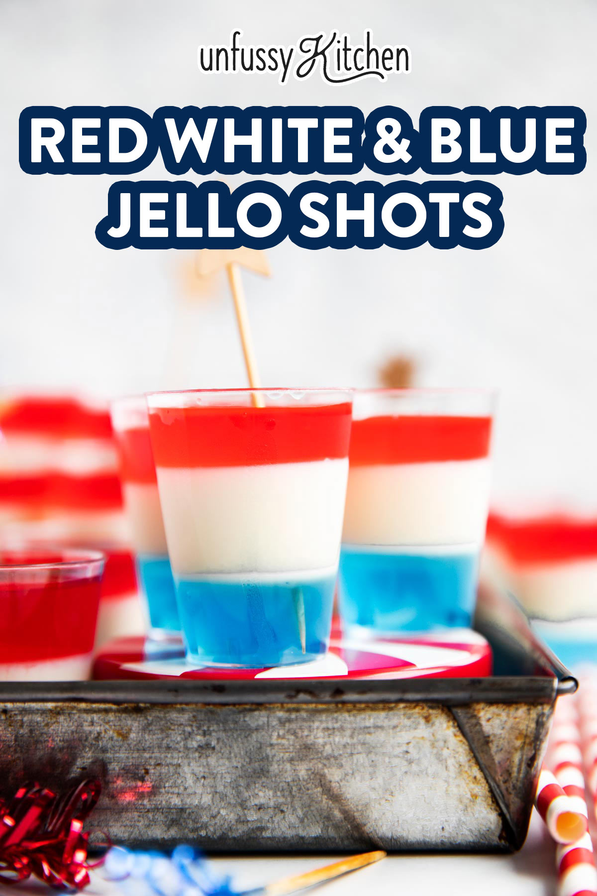 Red White & Blue Jello Shots Recipe - Unfussy Kitchen