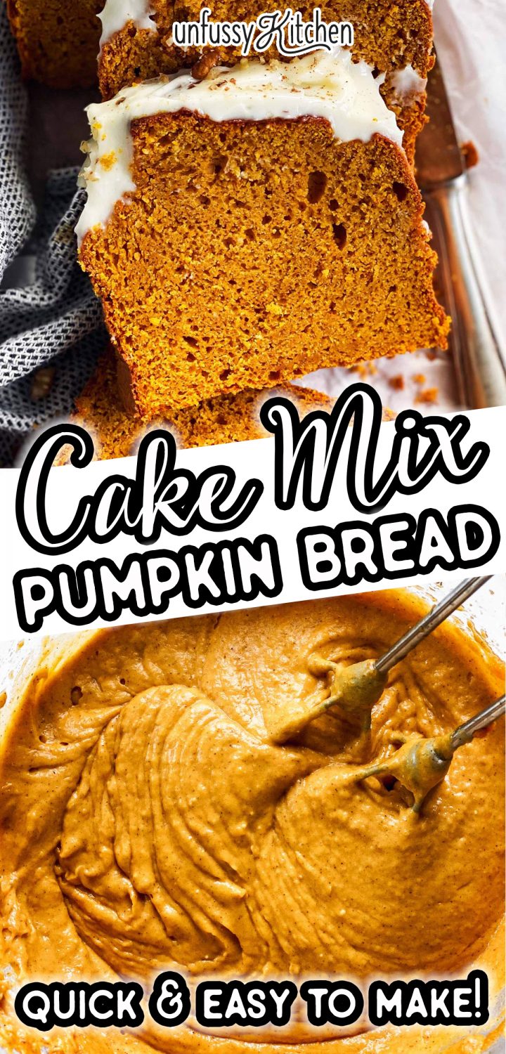 Cake Mix Pumpkin Bread Recipe Unfussy Kitchen